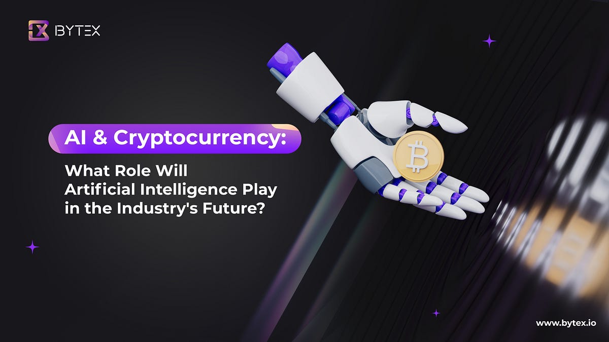 AI & Cryptocurrency: How the two technologies can intertwine? | Medium