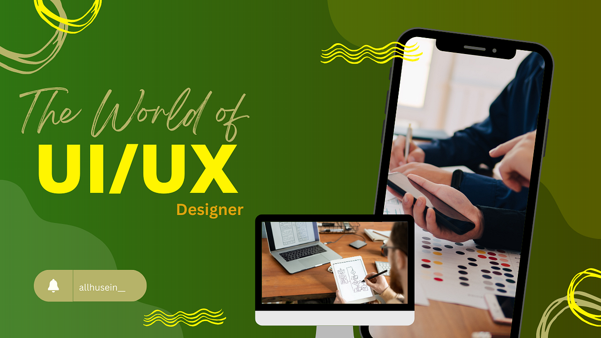 The World of UI/UX Designer. Perkembangan teknologi yang pesat… | by ...