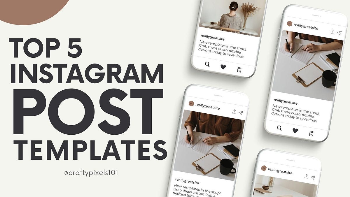 Top 5 Instagram Templates to Level Up Your Feed | by CraftyPixels101 ...