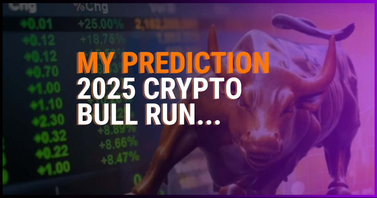 2025 Crypto Bull Run Is The Answer I gave When Asked When I think The Next Run Will Be. In This
