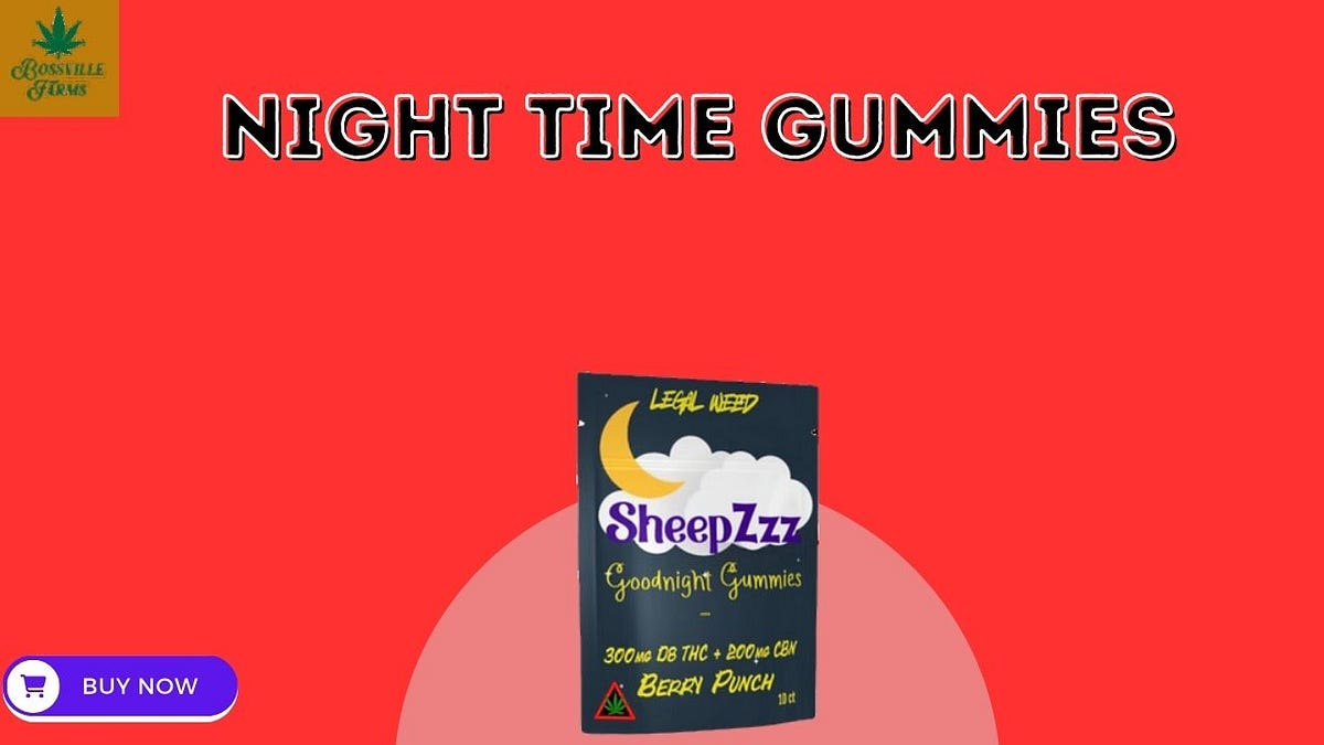 A Dive Into The World Of Bossvillefarm s Night Time Gummies By a-dive-into-the-world-of-bossvillefarm-s-night-time-gummies-by