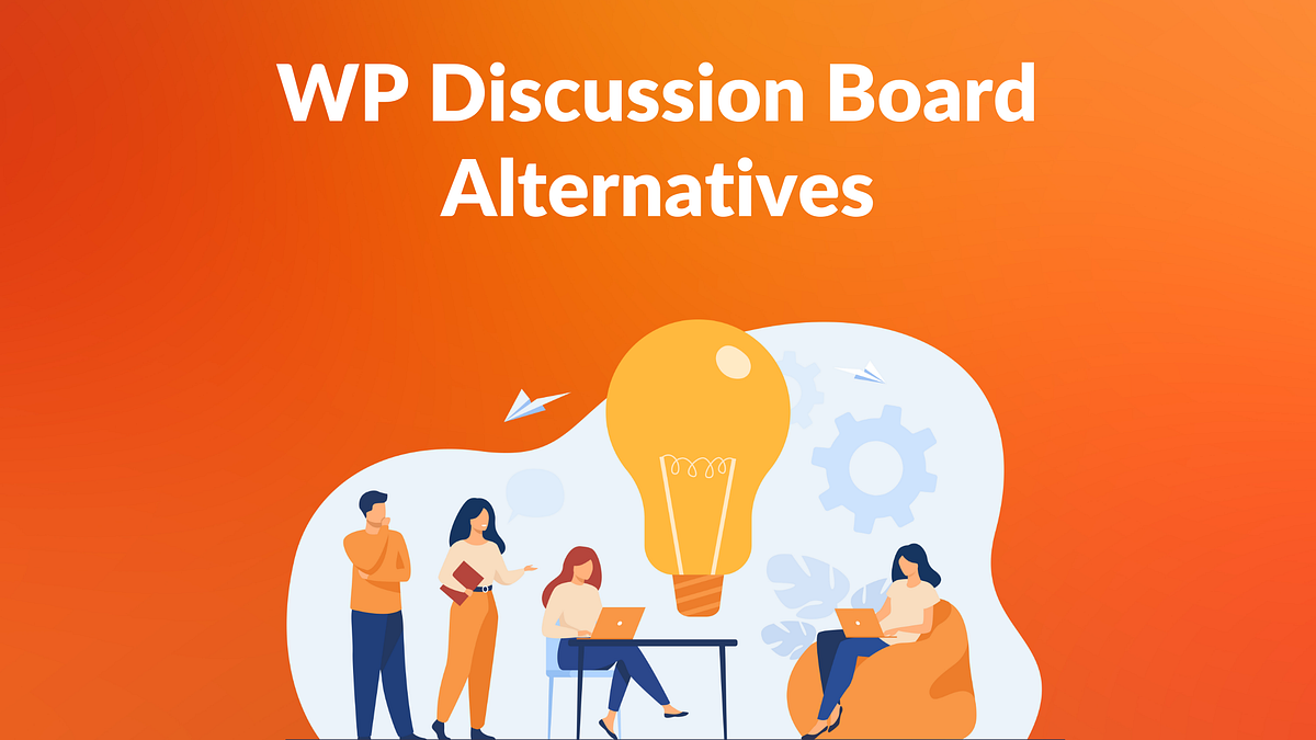 WP Discussion Board Alternatives. Best Forum WordPress Plugins for 2022