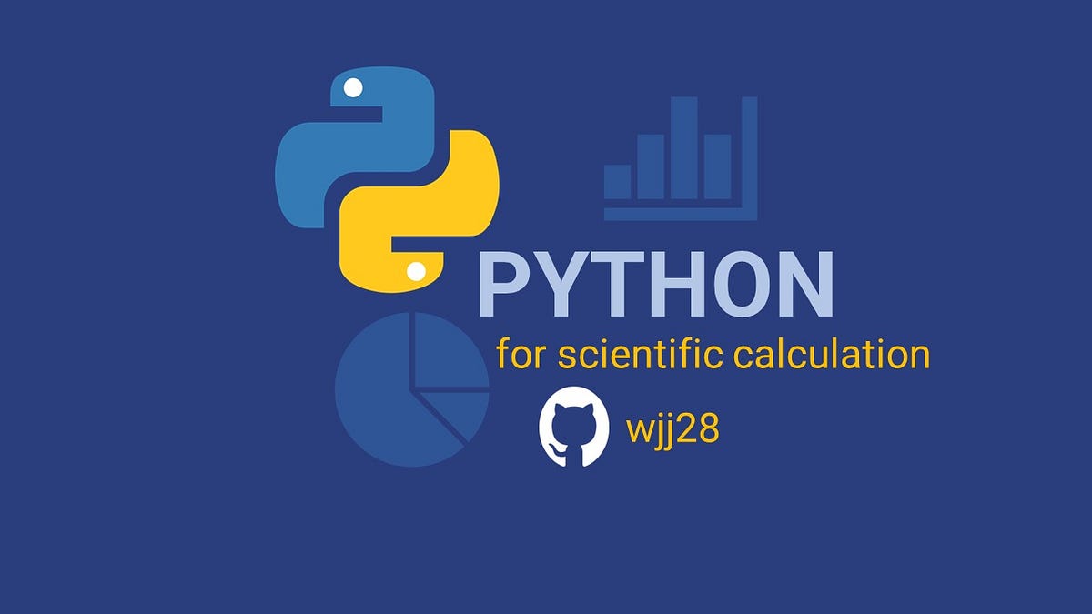 Python for Scientific Calculation | by Willy Lim@ | Medium
