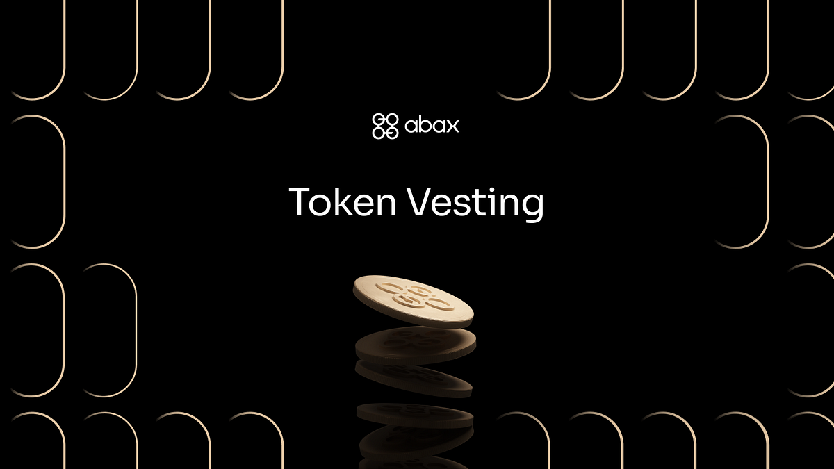 What Does Vesting in TGE Mean to Me? When and How Will I Receive Tokens? |  by Abax Finance | Medium