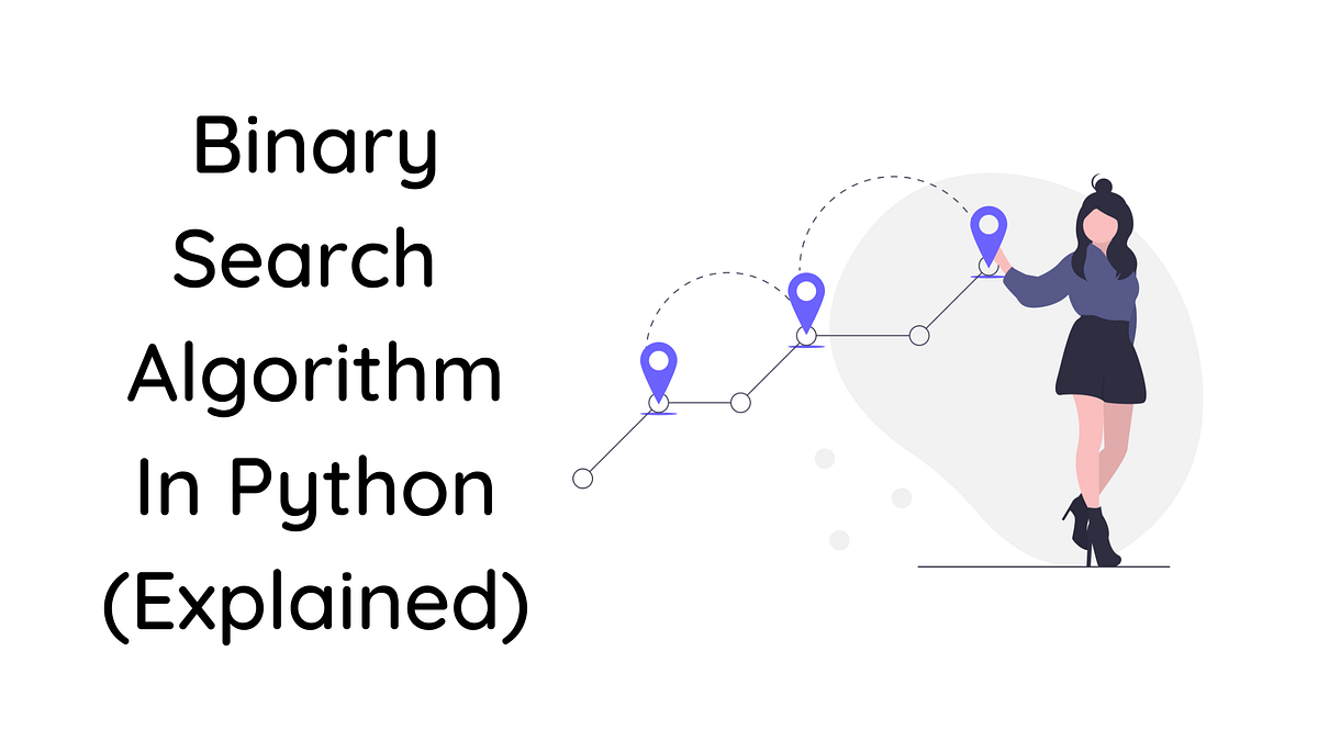 Binary Search Algorithm in Python (Explained) | by Sameera Madushan ...