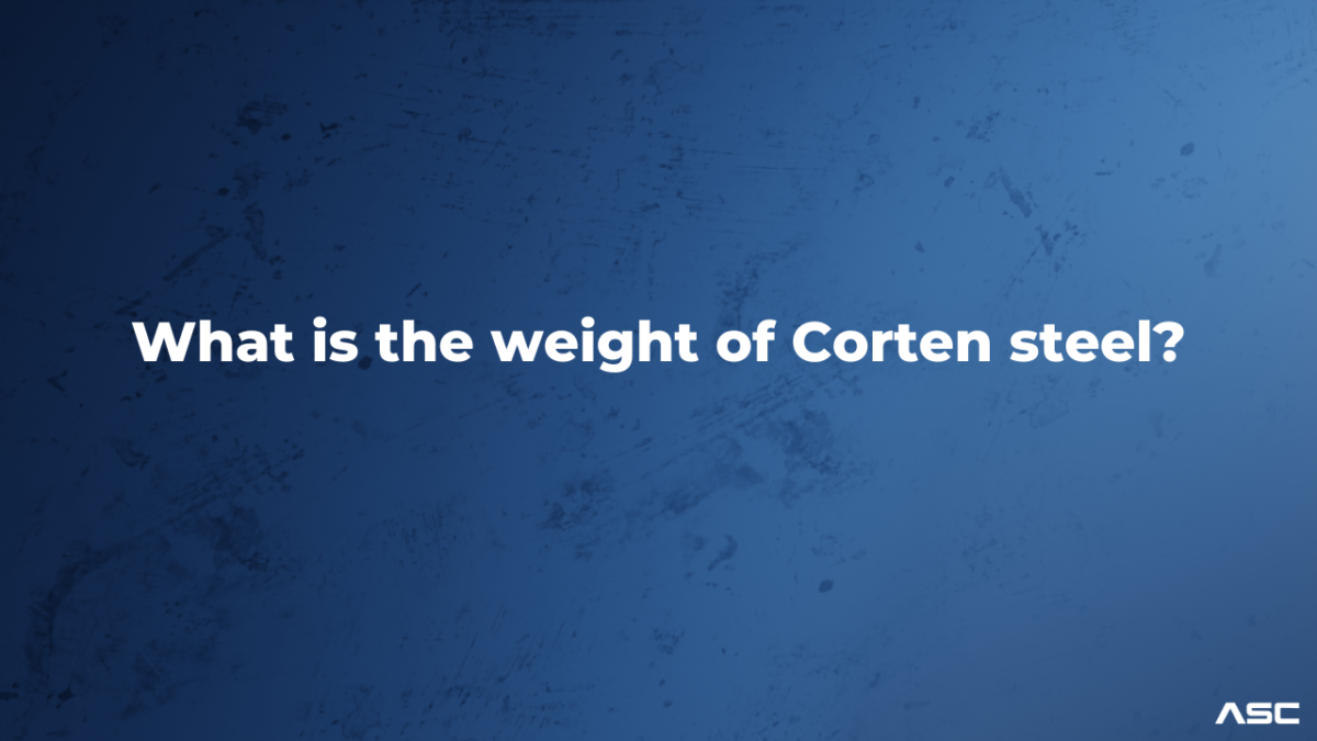 How heavy is Corten steel?. Even though Corten is only 14″ thick… by