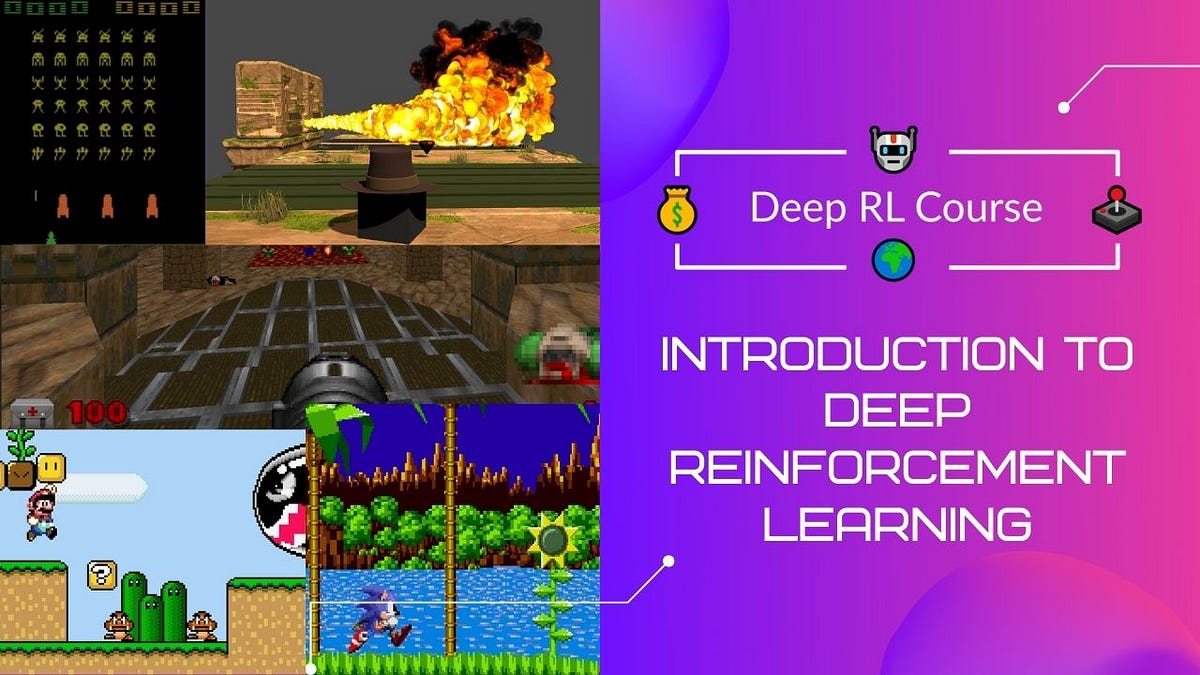 An Introduction to Deep Reinforcement Learning | Medium
