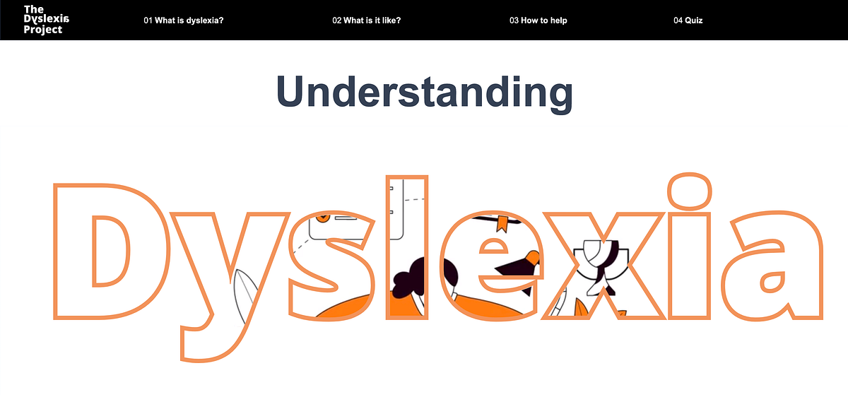 Dyslexia Awareness Project. DGM 3260 Final Project Documentation | by ...