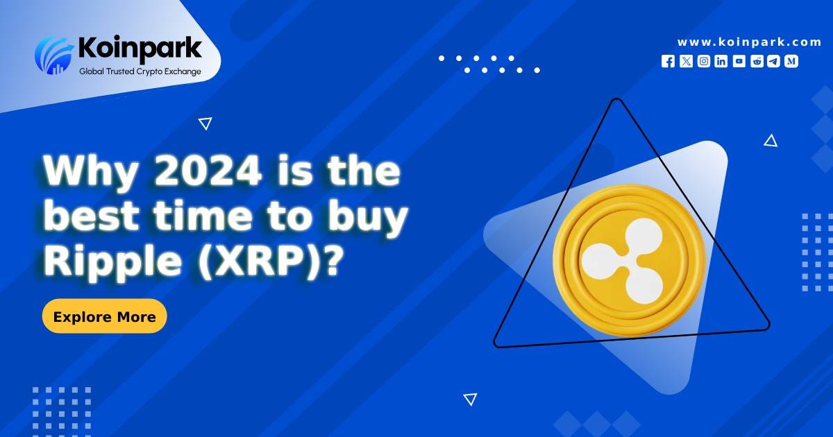 Why 2024 is the best time to buy Ripple (XRP)? by Christelbrandford