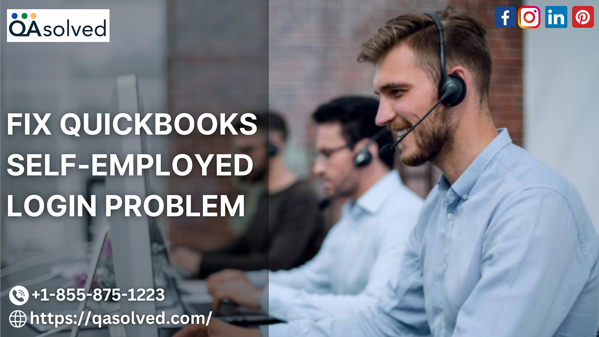 No Wait to Fix QuickBooks SelfEmployed Login Problems by QASolved
