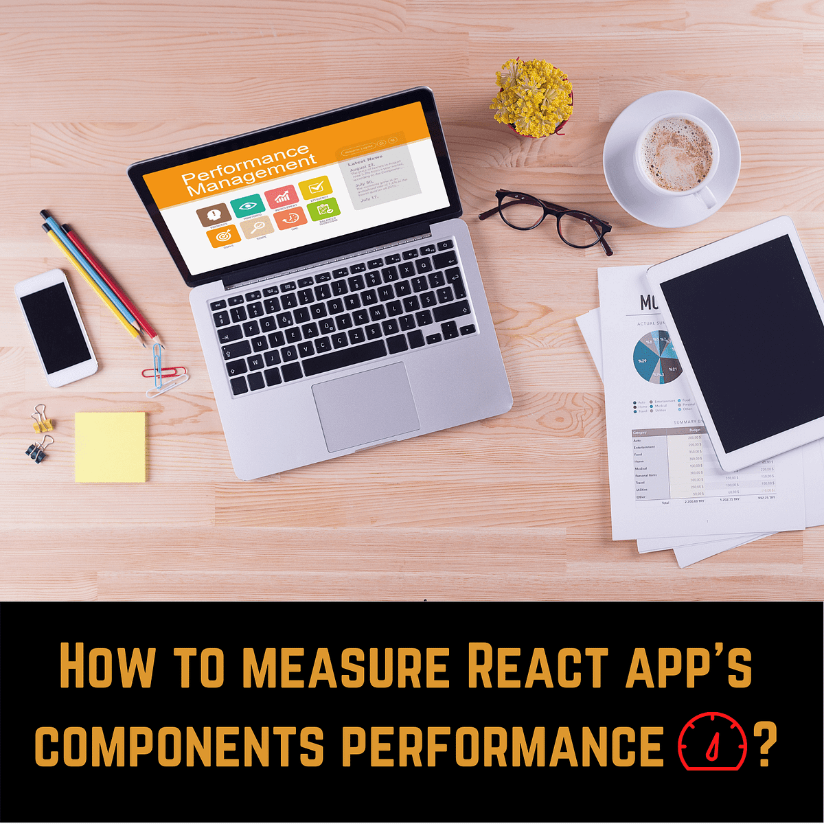 How to measure a React app component's performance | by FAM | Level Up ...