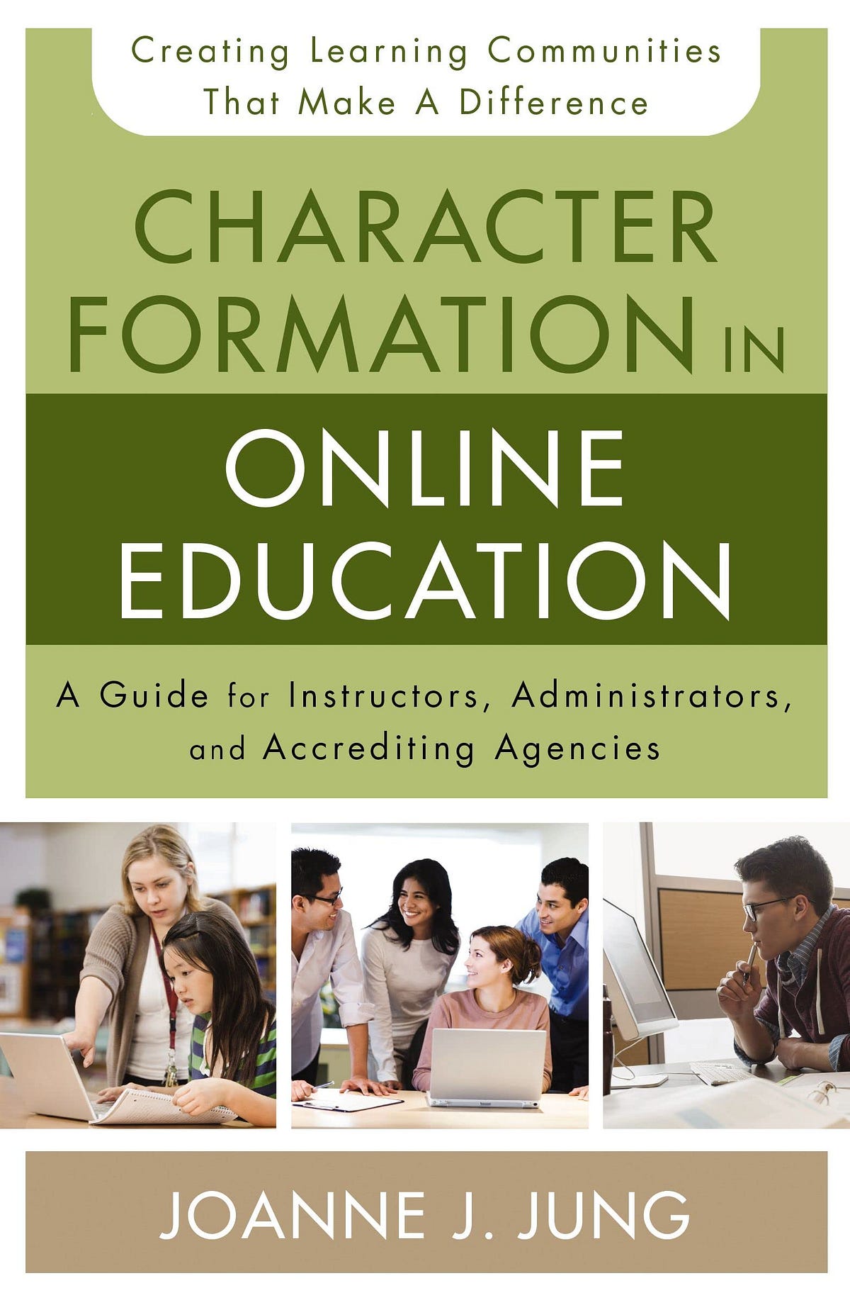 [PDF][BEST]} Character Formation in Online Education: A Guide for ...