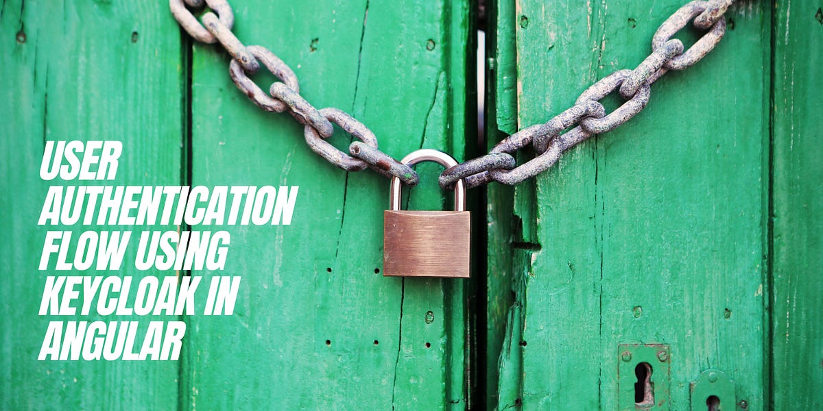 User Authentication Flow Using Keycloak In Angular by Chinthaka