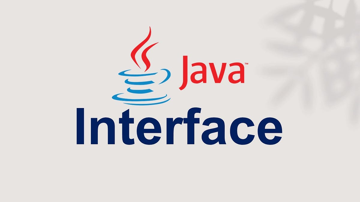 Java Interface: An Easy-to-Understand Guide | by Sandaru Jayathilaka ...