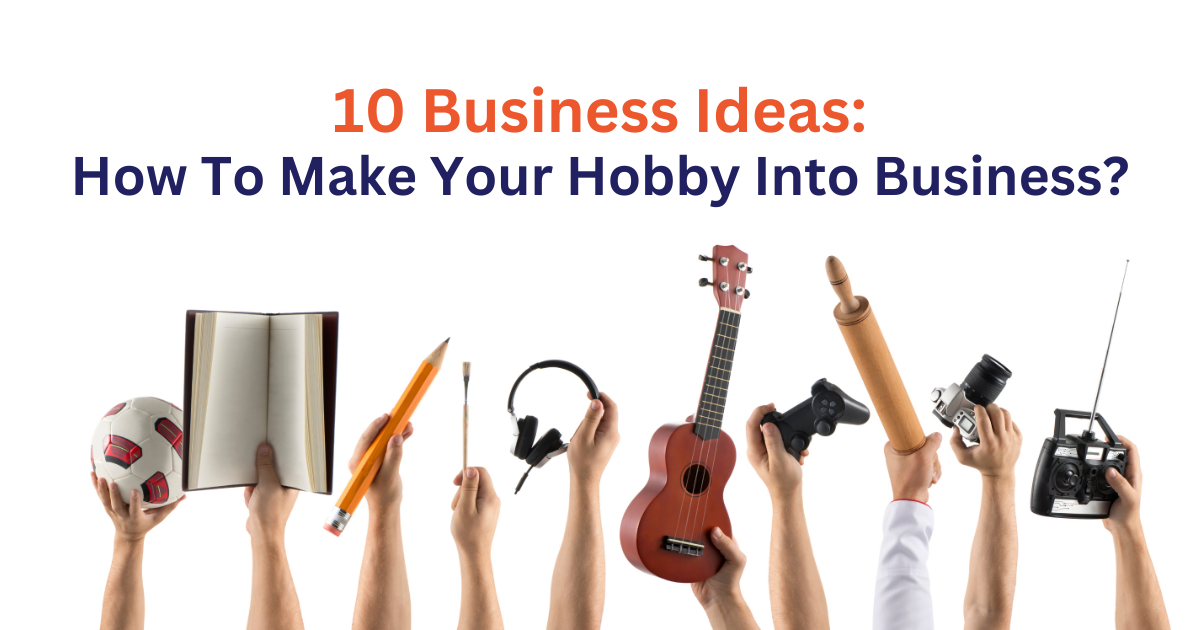 10 Business Ideas How to Make Your Hobby into Business? by Singlebag Medium