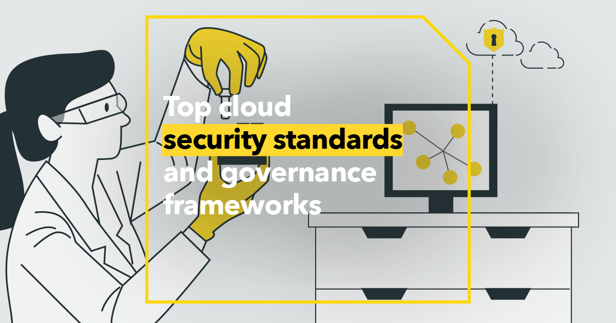 Top cloud security standards and governance frameworks by A4BEE