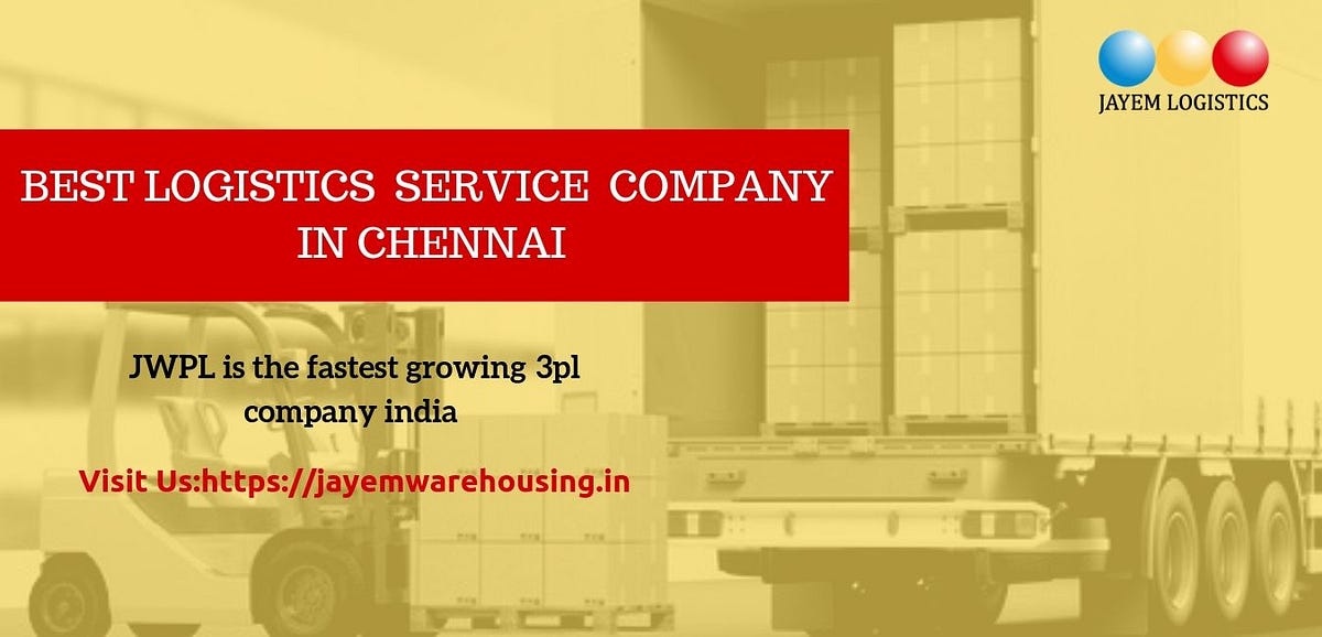 list of logistics companies in chennai by JAYEM WAREHOUSING Medium