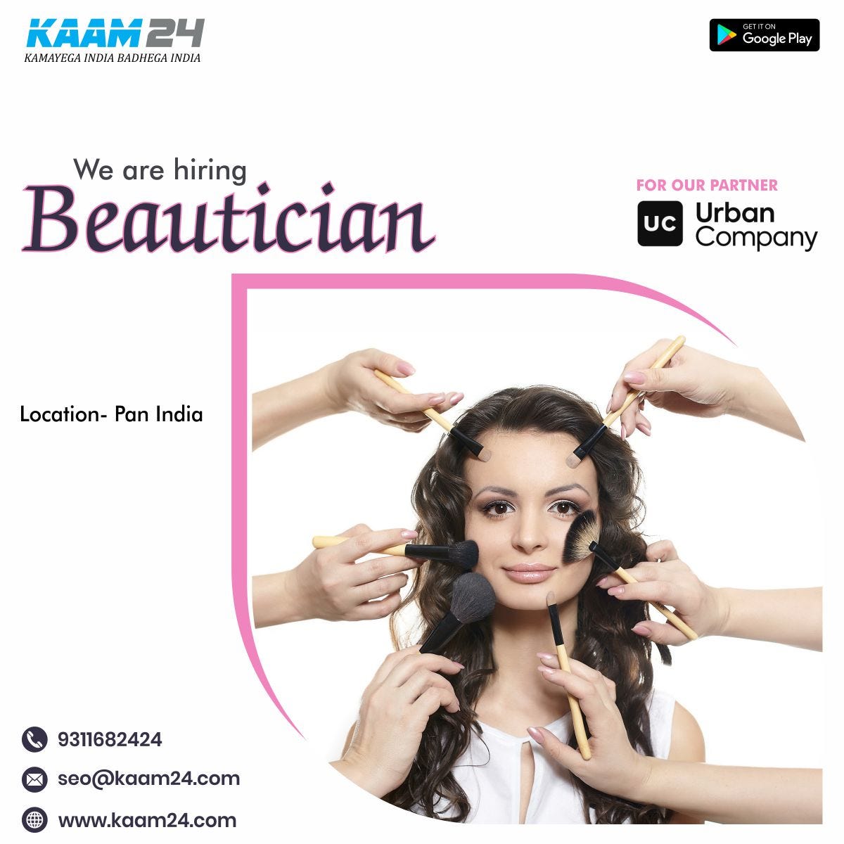 We are hiring female Beauticians from every corner of India Kaam24 Medium