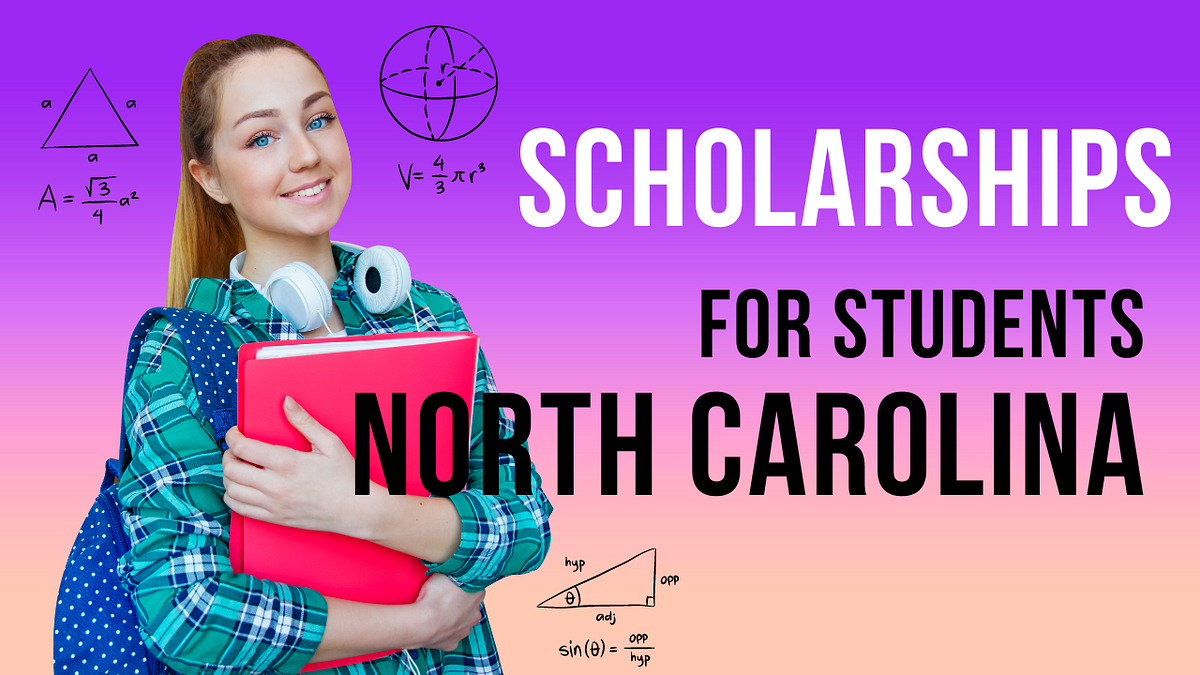 Scholarships For Students In North Carolina by Azednews Dec, 2023
