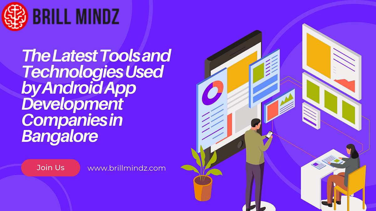 The Latest Tools and Technologies Used by Android App Development