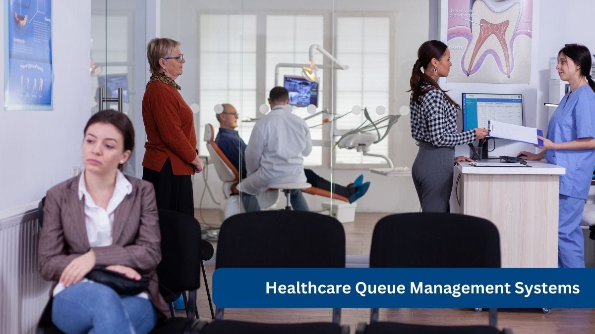Healthcare Queue Management Systems & How They Help Improve Patient