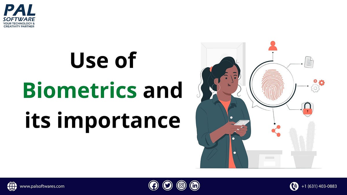 What are Biometrics identification devices and their importance? by