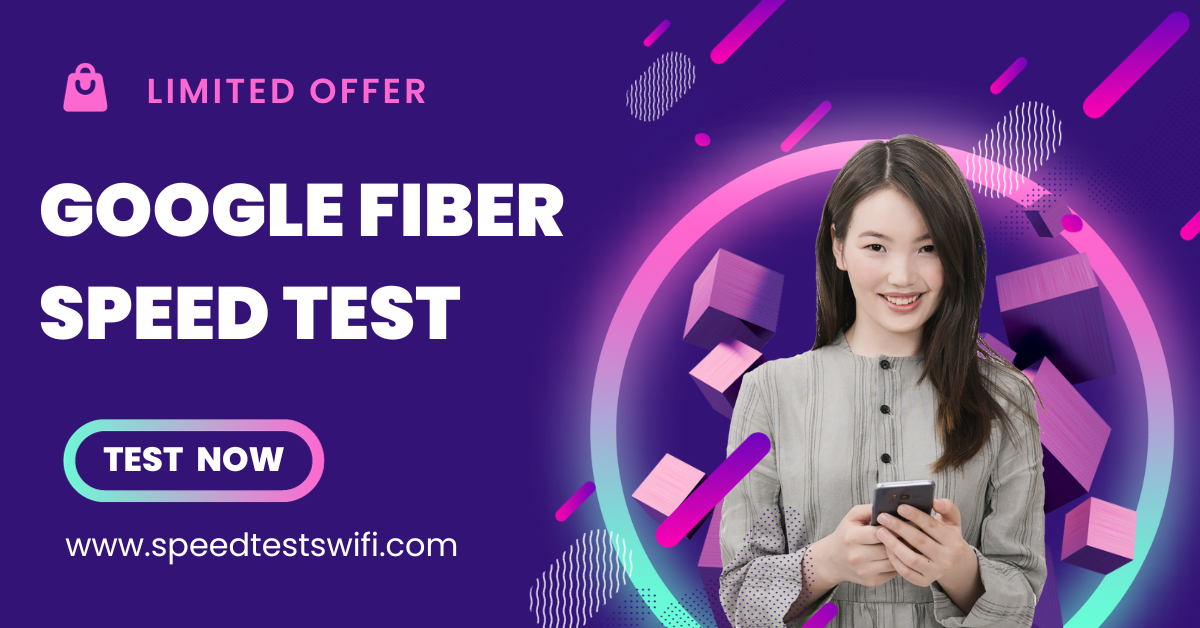 What Is Google Fiber Speed Test. Google Fiber Speed Test is a high