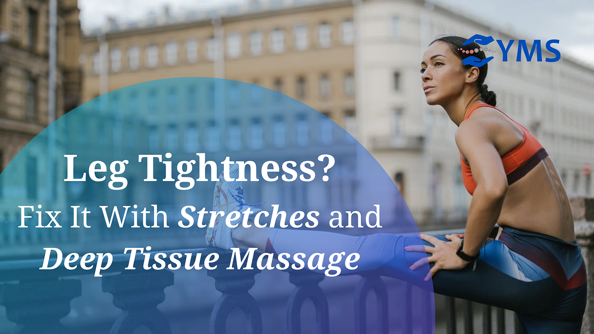 Leg Tightness The Causes and How to Relieve Them by Paula Nutting Medium