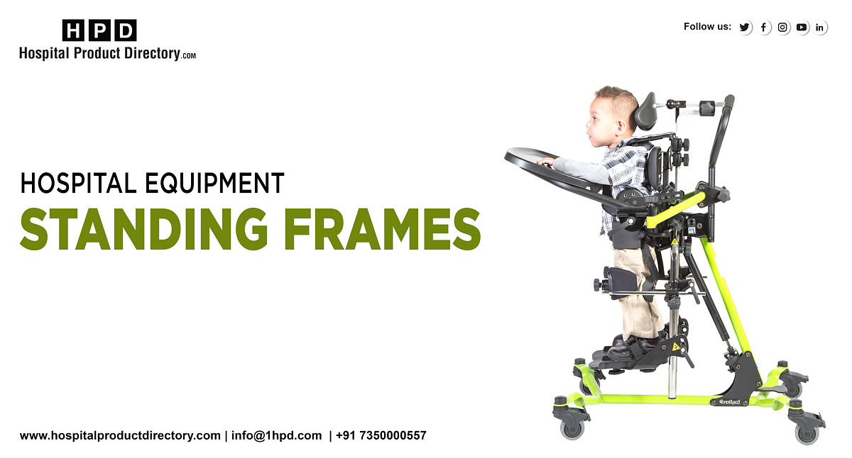 How are Standing Frames useful?. Many grownups and offspring with… by
