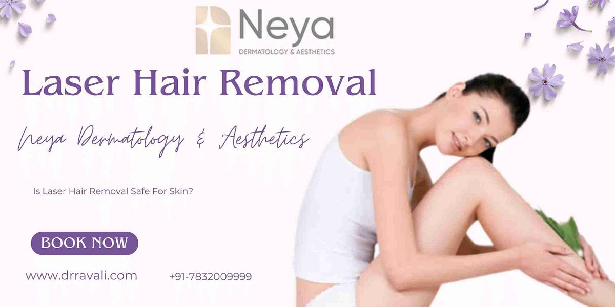 Laser Hair Removal for Sensitive Skin: An Ultimate Guide | by Drravali ...