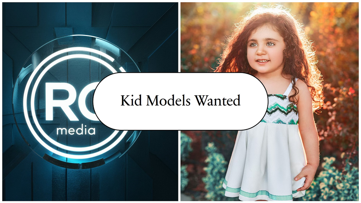 Childrens Modelling Agency. Introduction by RG Media May, 2024 Medium