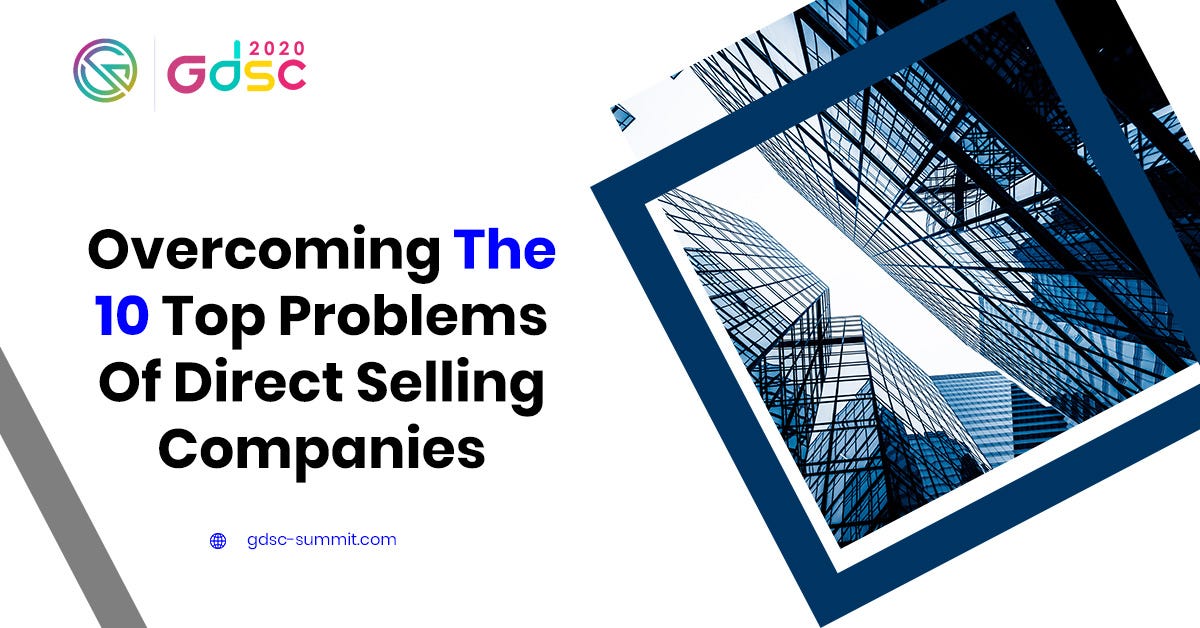 TOP 10 PROBLEMS OF DIRECT SELLING COMPANIES by Global Direct Sales