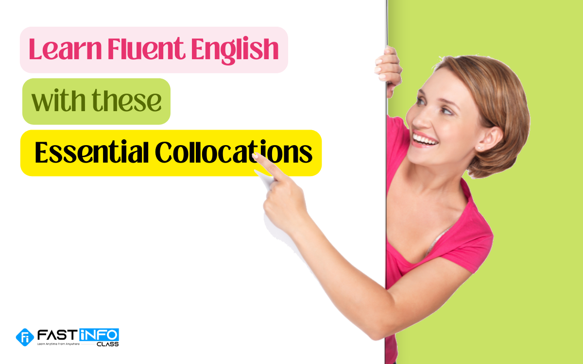 10 Common Collocations in English to Improve English Fluency