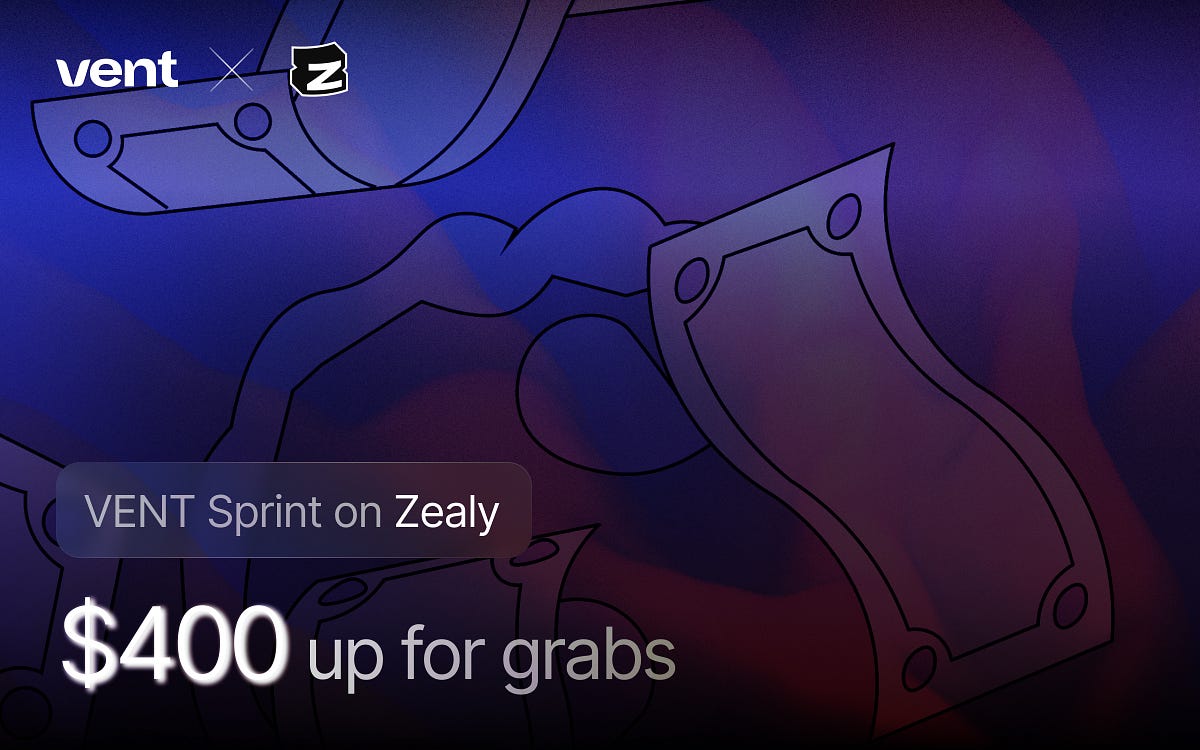 Win 400 in the VENT Sprint on Zealy The Vent Blog