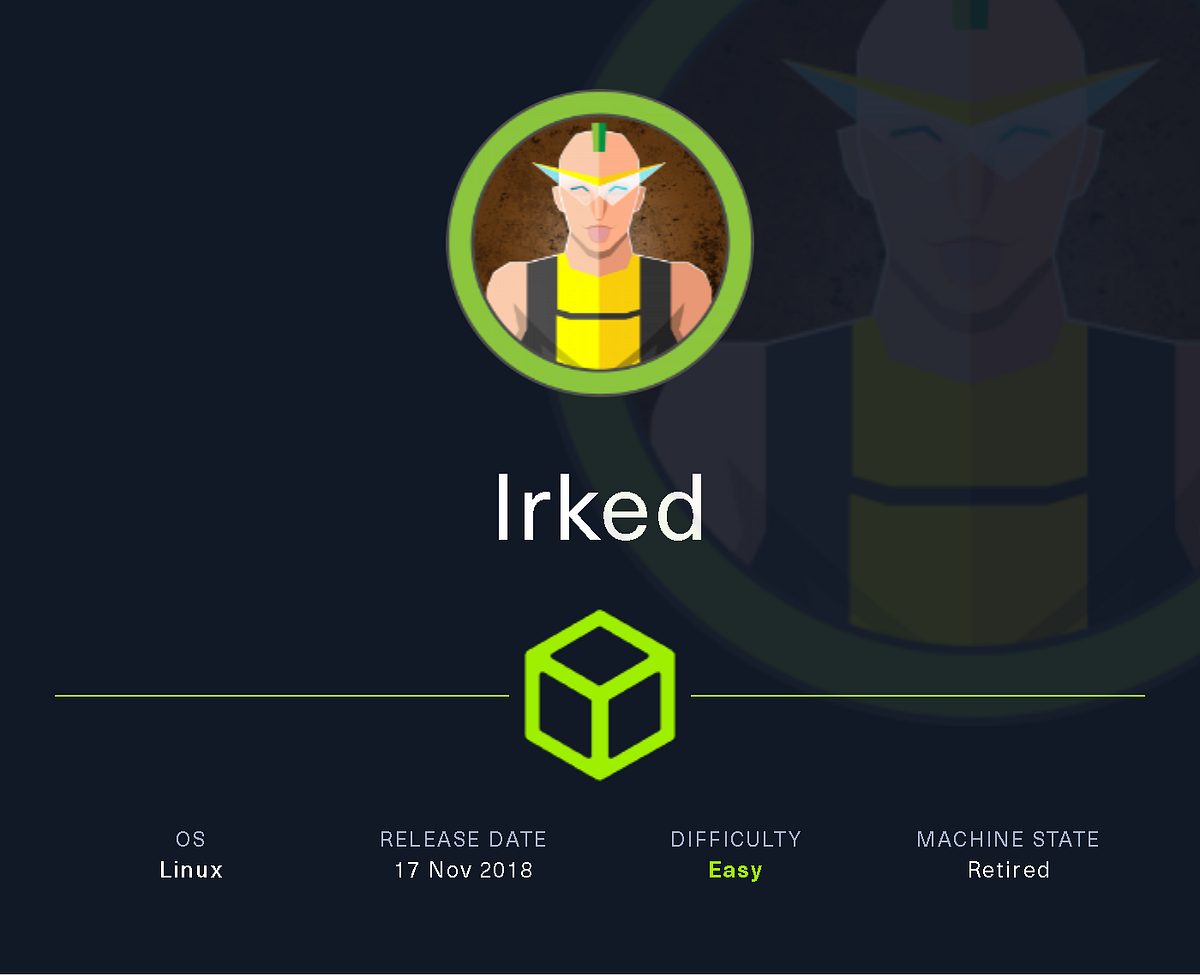 Irked | HTB Writeup | Linux. This is a retired Hack The Box
