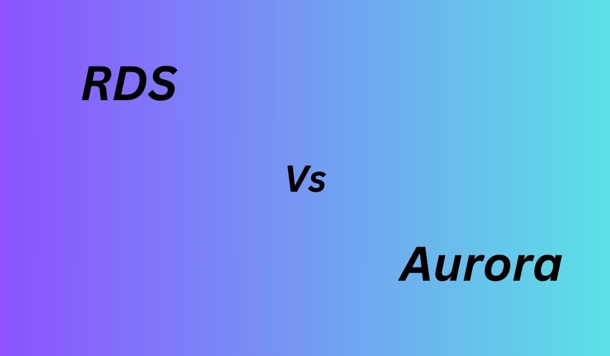 Managing Workloads Efficiently: AWS RDS vs Aurora Best Practices | by ...