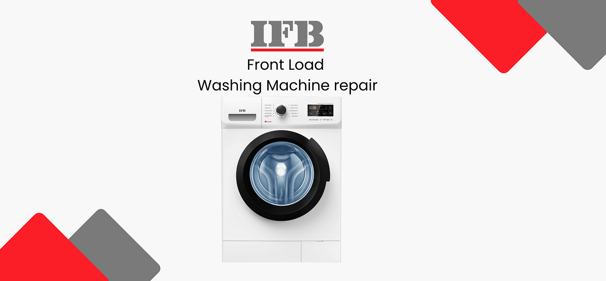 IFB FRONT LOAD WASHER REPAIR. An IFB front load washer is a modern