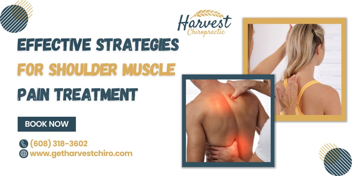 Effective Strategies for Shoulder Muscle Pain Treatment Samantha