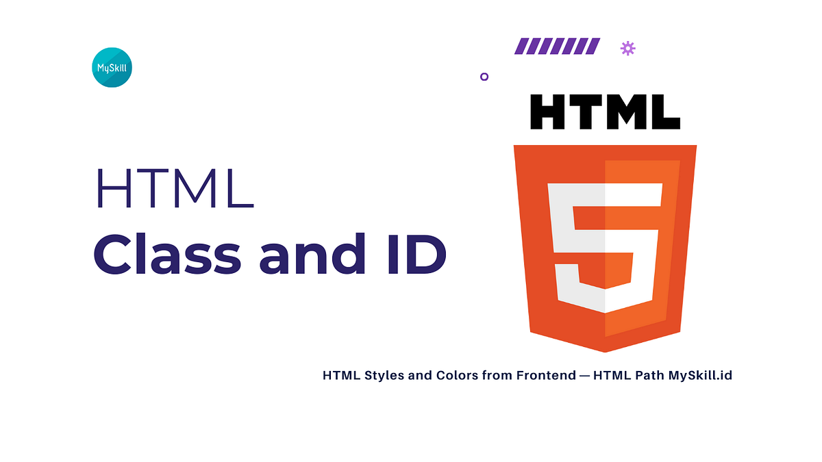 HTML Class and ID. HTML Class and ID from Frontend — HTML… | by My ...