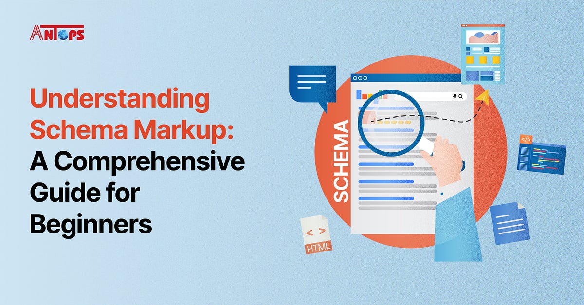 Understanding Schema Markup: A Comprehensive Guide for Beginners | by ...