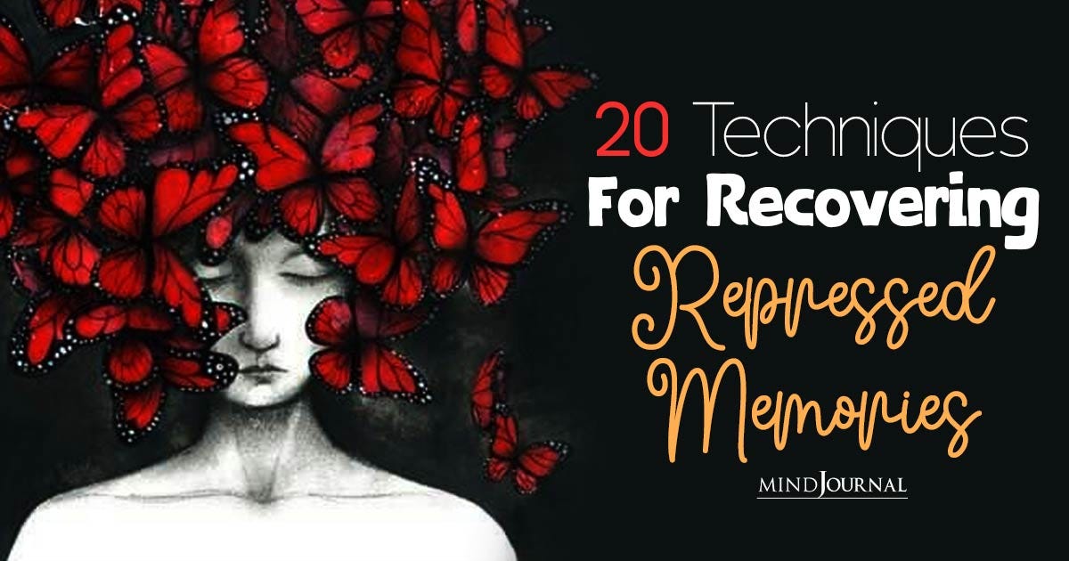 How To Recover Repressed Memories 20 Ways To Rediscover Your Story 