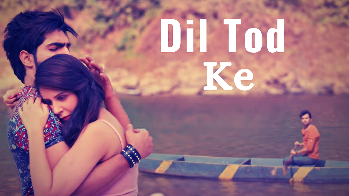 Dil Tod ke song lyrics By B Praak by Dinamtips Medium