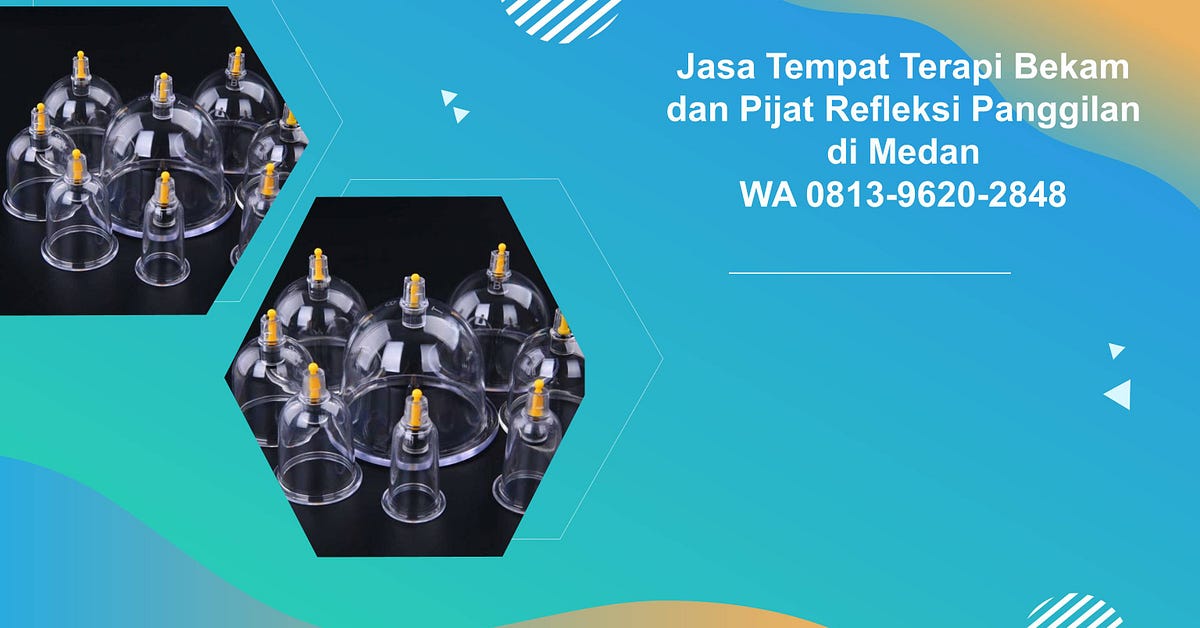 081396202848 Bekam Elektrik Di Medan Panggilan by Jasa Tempat