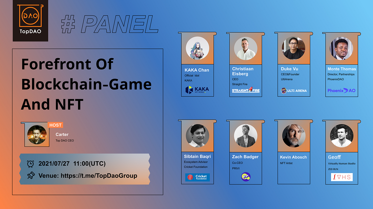 Top DAO Panel: Forefront of Blockchain — Game and NFT Recap | by RbC Office  | Medium