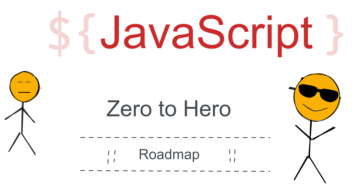 Roadmap | Zero to Hero in JavaScript | by Hidayt Rahman | Medium