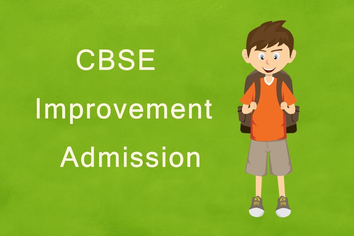 CBSE IMPROVEMENT EXAM Opens The Door For Prosperity Of 12th Class