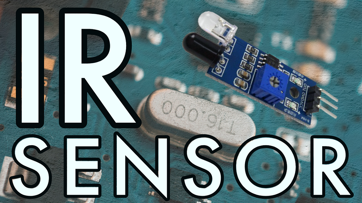 How To Use IR Sensor!. Arduino UNO is a microcontroller board… | by ...