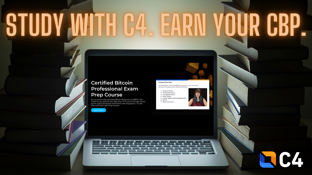 Study With C4. Earn Your CBP.. C4 is excited to announce the addition… | by CryptoCurrency  Certification Consortium | CryptoCurrency Certification Consortium | Medium