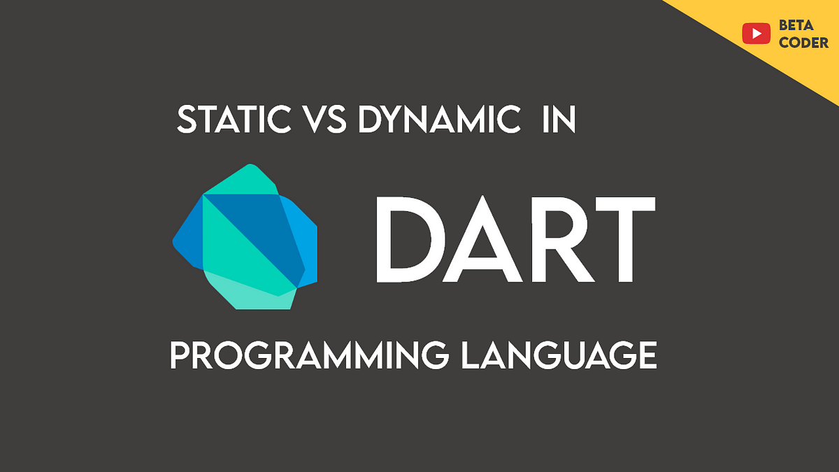 Dart is a Static or Dynamic typed Programming Language | by Farhan Aslam |  Medium