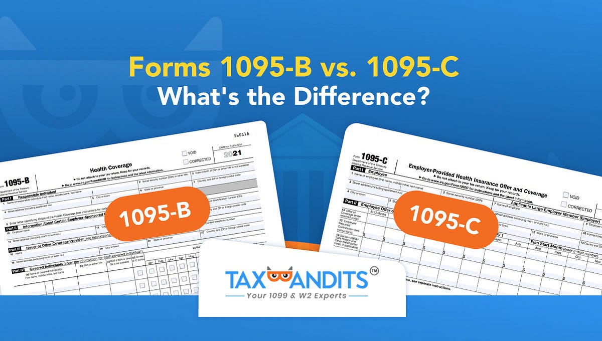 Forms 1095-B Vs. 1095-C — What’s The Difference? | By TaxBandits ...